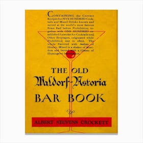 The Old Waldorf Astoria Bar Book Albert Stevens Crockett Canvas Print
