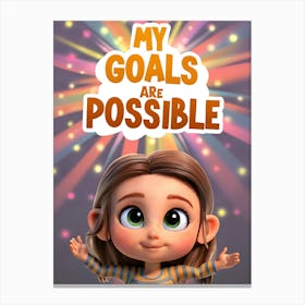My Goals Are Possible Canvas Print