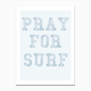 Pray For Surf Blue Canvas Print