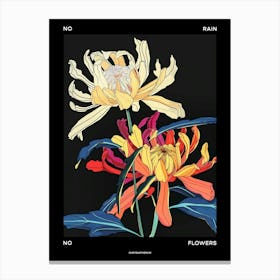 No Rain No Flowers Poster Chrysanthemum 4 Canvas Print