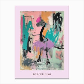 Dinosaur Dancing In A Tutu Pink Graffiti Brushstroke 2 Poster Canvas Print