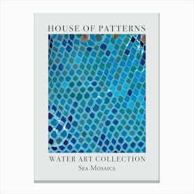 House Of Patterns Sea Mosaics Water 1 Canvas Print