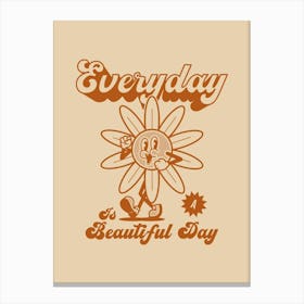 Retro Poster Funky Wall Art Retro Wall Decor Everyday Is A Beautiful Day Retro Groovy Print Vintage Art Retro Art Canvas Print