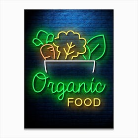 Organic food — Neon food sign, Food kitchen poster, photo art Canvas Print