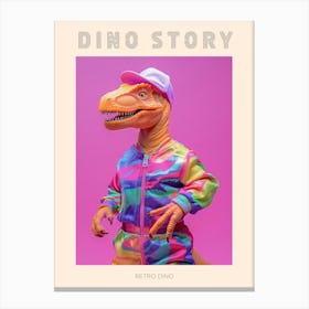 Pastel Toy Dinosaur In 80s Clothes 3 Poster Canvas Print