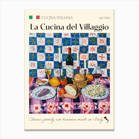 La Cucina Del Villaggio Trattoria Italian Poster Food Kitchen Canvas Print