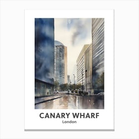 Canary Wharf, London 2 Watercolour Travel Poster Canvas Print