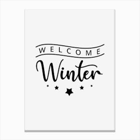 Welcome Winter Canvas Print