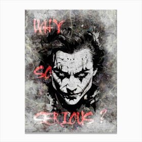 Joker Serious Canvas Print