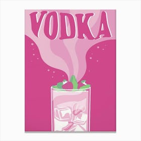 Vodka - Pink Canvas Print