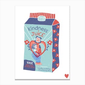 Kindness Juice Canvas Print