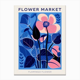 Blue Flower Market Poster Flamingo Flower Market Poster 2 Canvas Print