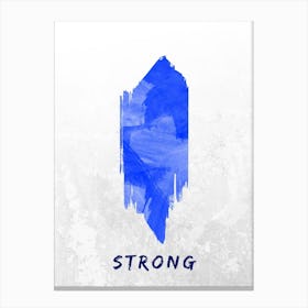 Strong Canvas Print