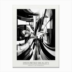 Distorted Reality Abstract Black And White 2 Poster Canvas Print