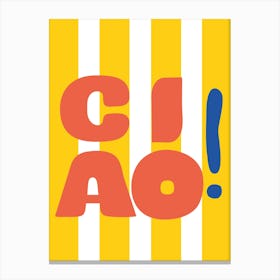 Ciao! 1 Canvas Print