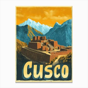 Aihrgdesign A Vintage Travel Poster Of Cusco 2 Canvas Print