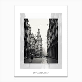 Poster Of Santander, Spain, Black And White Old Photo 3 Canvas Print