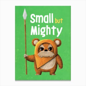 Small But Mighty 1 Canvas Print