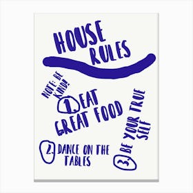 House Rules Canvas Print