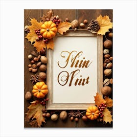 Calligraphy In An Elegant Cursive Script Forming A Festive Christmas Greeting Framed By Autumn Leav (3) Canvas Print