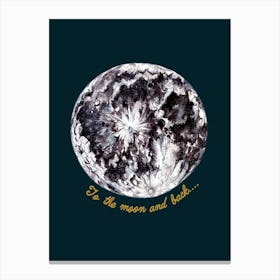 To The Moon And Back Midnight Canvas Print