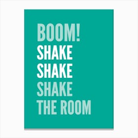 Boom Shake The Room Teal Canvas Print