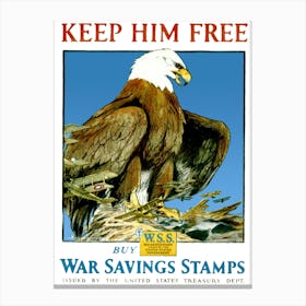 Keep Bald Eagle Free, Vintage WW2 Poster Canvas Print