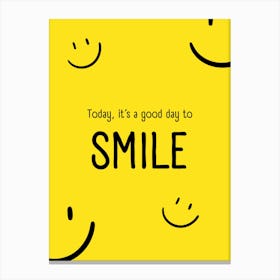Good Day To Smile Cute Smiley Emoji Quote Canvas Print