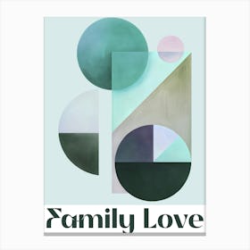 Family Love 1 Canvas Print