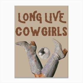 Long Live Cowgirls 5 Canvas Print