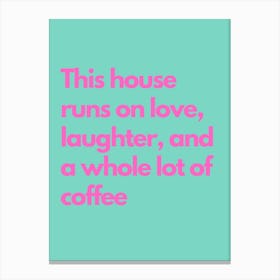 Laughter Kitchen Typography Teal Canvas Print