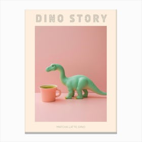 Pastel Toy Dinosaur With A Matcha Latte 2 Poster Canvas Print
