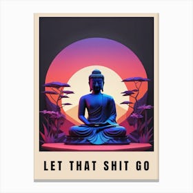 Let That Shit Go Buddha Low Poly (57) Canvas Print