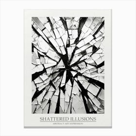Shattered Illusions Abstract Black And White 8 Poster Canvas Print
