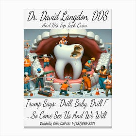 Dr. David Langdon, DDS Advert ~Reimagined 7 Canvas Print