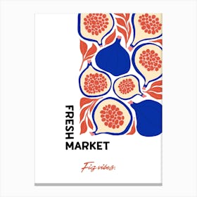 Exotic Fig Fruit Poster, Fresh Market Tropical Fruit Art, Farm Fresh Wall Decor, Housewarming Gift, Farmers Market Canvas Print