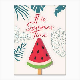 It'S Summer Time Canvas Print