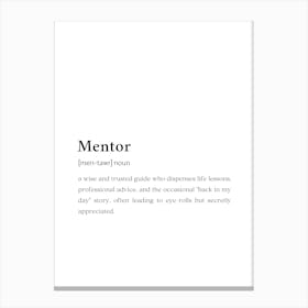 Mentor Funny Definition Canvas Print