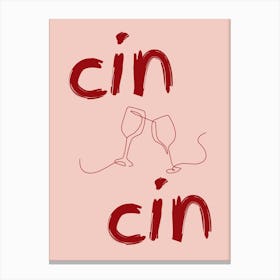 Cin Cin Wine Poster Pink Canvas Print