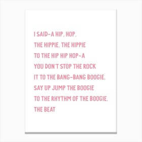 Rappers Delight Lyrics Pink White Canvas Print