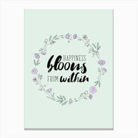 Happiness Blooms From Within Canvas Print