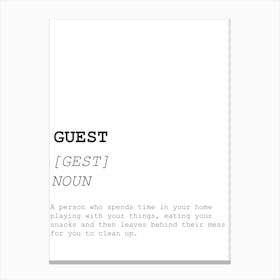 Guest, Dictionary, Definition, Quote, Funny, Kitchen, Print Canvas Print