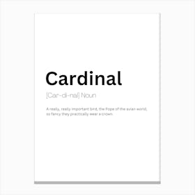 Cardinal Definition Meaning Canvas Print