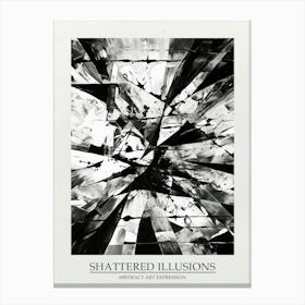 Shattered Illusions Abstract Black And White 3 Poster Canvas Print
