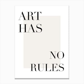 Art Has No Rules Canvas Print