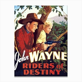 John Wayne, Movie Poster, Riders Of Destiny Canvas Print