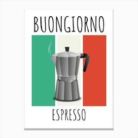 Buongiorno Espresso Coffee Canvas Print