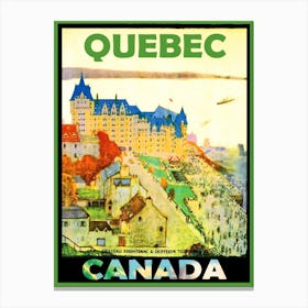 Quebec, Canada, Vintage Travel Poster 1 Canvas Print