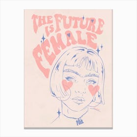 The Future Is Female Feminist Canvas Print