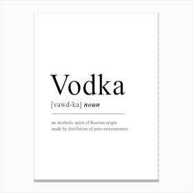 Vodka Definition Canvas Print